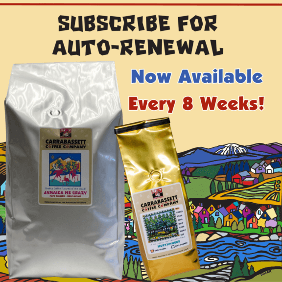 Text reads: Subscribe for Auto Renewal Now Available every 8 weeks! With an image of two coffee bags.