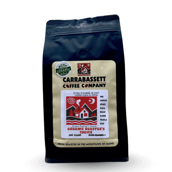 one pound bag of carrabassett coffee. Organic Roaster's Choice.