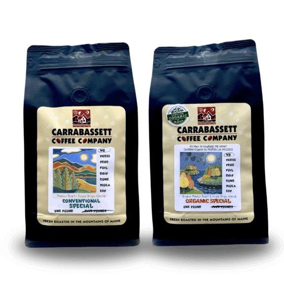 Two one pound bags of carrabassett coffee. Specials Roaster's Choice.
