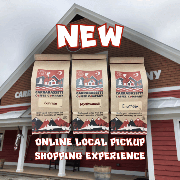 New online local pickup shopping experience. Text over the coffee company building with an image of three kraft bags of coffee.